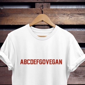 Vegan shirt ABCDEFGOVEGAN SHIRT vegan tshirt vegan gift  vegan clothing Vegan T Shirt Avocado Shirt vegan gift Vegetarian Tee herbivore