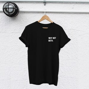 Bisexual Pride T-Shirt - Why Not Both? Unisex Cotton Tee image 2