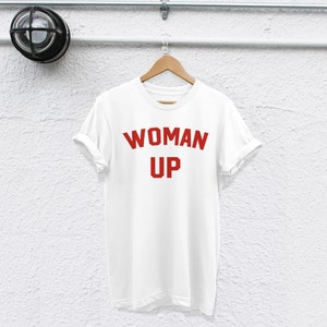 WOMAN UP SHIRT Feminist Fist shirt feminism shirt woman up clothing feminism gift feminist tshirt future is female feminist shirt girl power