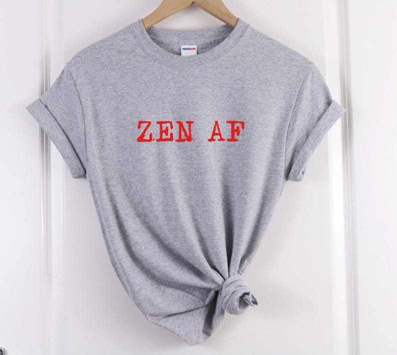 Yoga Graphic Tee: Zen AF Slogan - Ringspun Cotton image 5