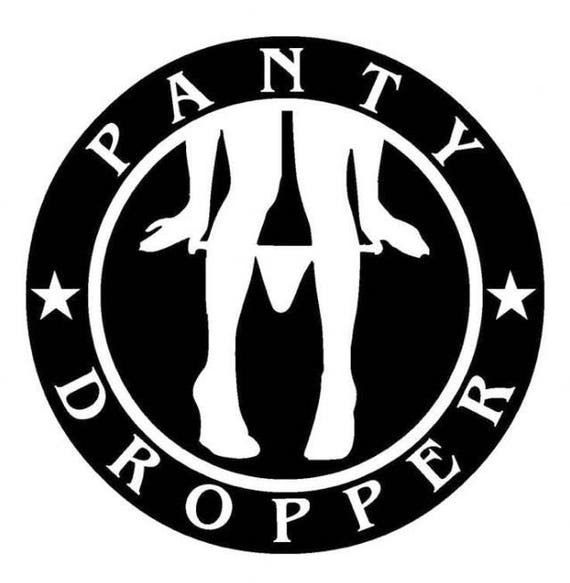 Panty Dropper Vinyl Sticker Decal Etsy
