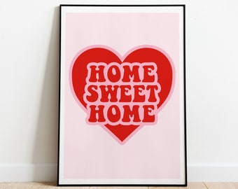 Home Sweet Home Heart Print: Retro Pink Red Wall Art