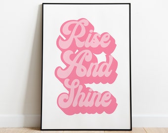 Rise and Shine Good morning love home decor wall print wall art