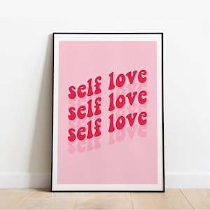 Self Love Wall Print Pink Red Home Decor Funky