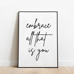 Embrace all that is you wall print wall art cute home decor