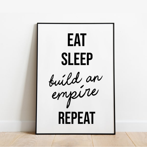 Build an Empire Wall Print Motivation Entrepreneur Gifts