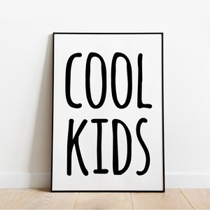 Cool Kids Wall Print Nursery Home Decor Children&#39;s Room