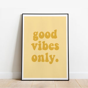 Good vibes only yellow mustard funky home decor wall print wall art