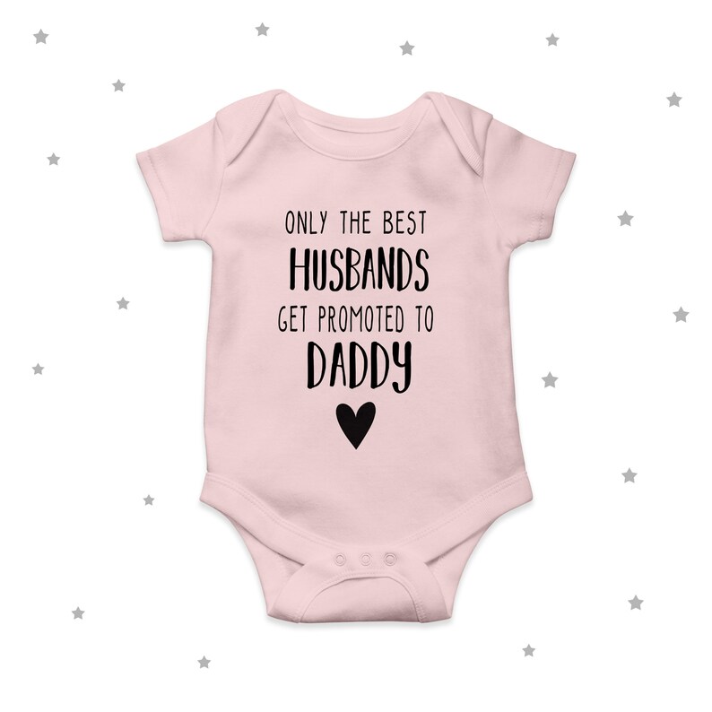 Only the best husbands get promoted to daddy bodysuit baby announcement husband cute pregnancy announcement