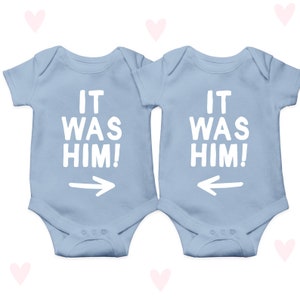 It was Him! Baby Grow Set Twin Boys Baby Gifts Personalised Funny Baby Shower