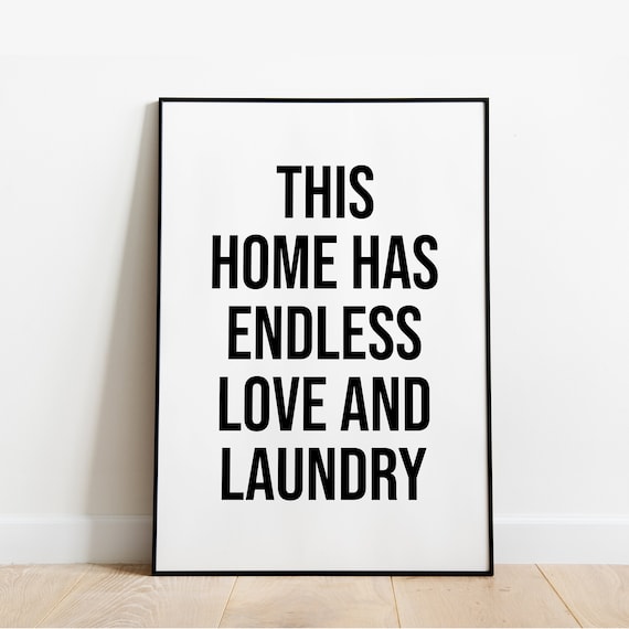 Love and Laundry Home Wall Print: Funny Family Decor