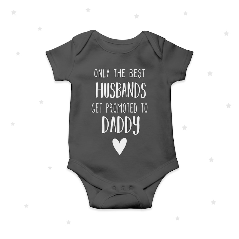 Only the best husbands get promoted to daddy bodysuit baby announcement husband cute pregnancy announcement
