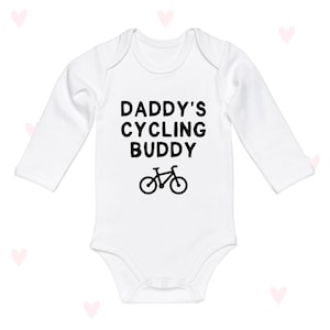 Cycling Baby Grow Daddy Biking Bikes Cycle Buddy Adventure Long Sleeve Baby Clothes