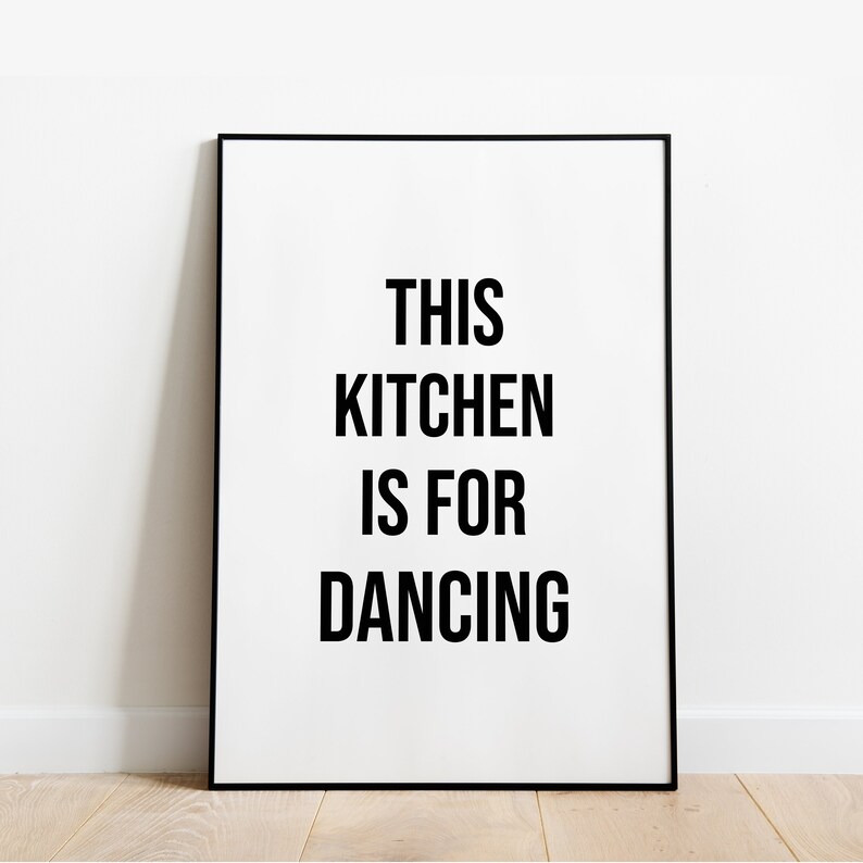 This Kitchen is for Dancing Wall Print Home Decor Kitchen Etsy