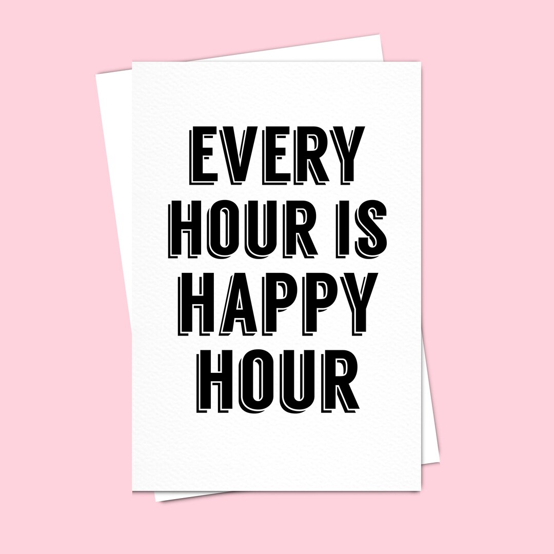 happy birthday happy hour Images High Quality Grahic Happy Hour Birthday Card, Cocktail Celebration (personalised) - Etsy