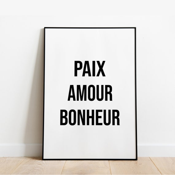 Paix Amour Bonheur Peace Love Happiness French Wall Print A5 Etsy Paix Amour Bonheur Peace Love Happiness French Wall Print A5 Etsy