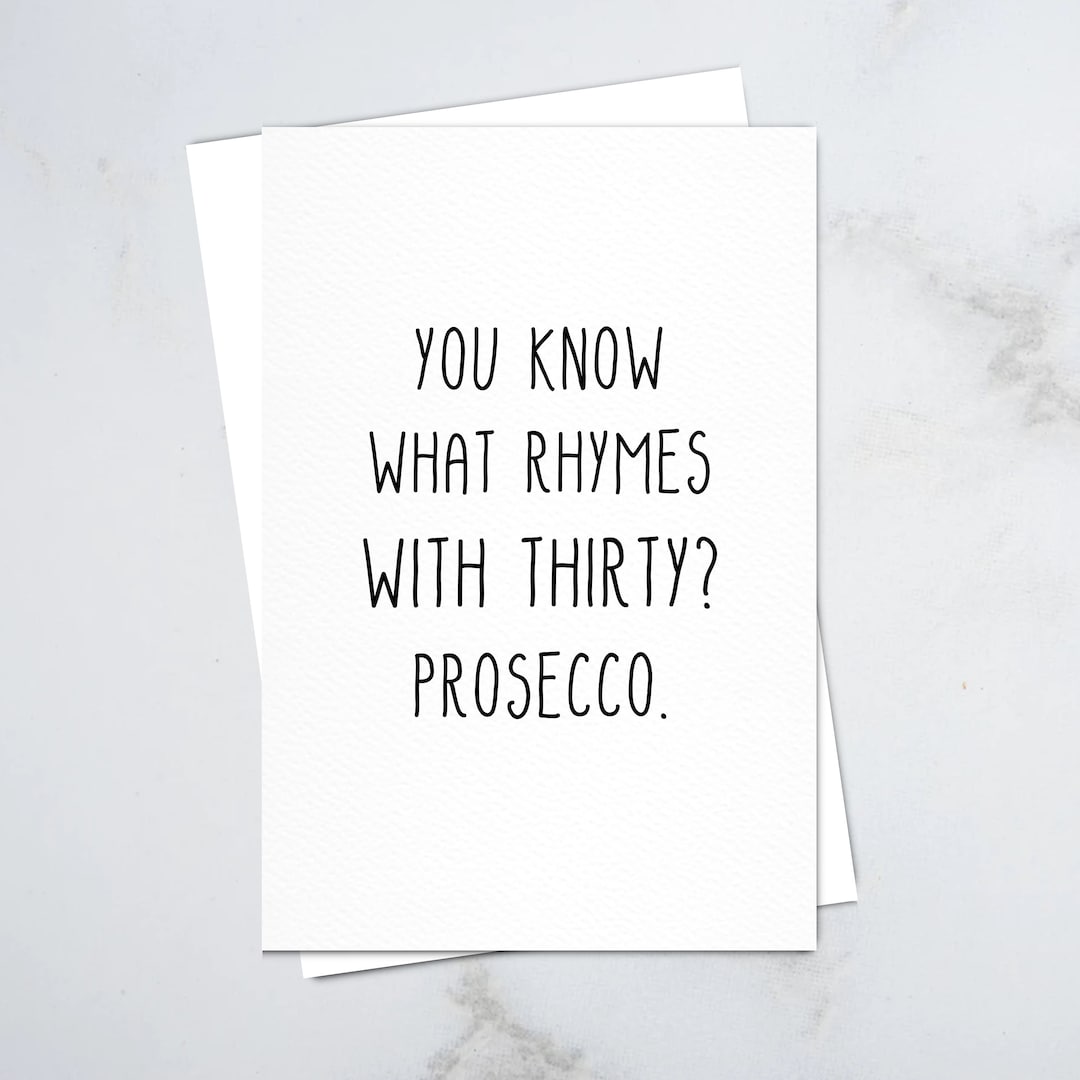 Funny Prosecco Birthday Card: Rhymes With Thirty - Etsy