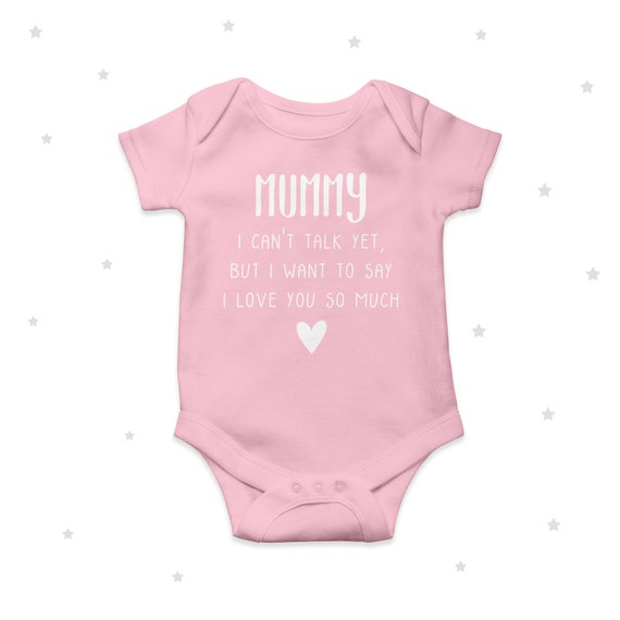 Mummy I Can T Talk Yet But I Love You So Much Baby Grow Etsy Mummy I Can T Talk Yet But I Love You So Much Baby Grow Etsy
