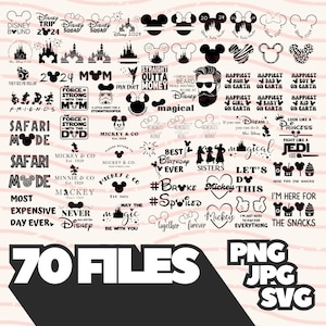 May include: A collection of 70 Disney-themed digital files in PNG, JPG, and SVG formats. The designs include Mickey Mouse silhouettes, castle illustrations, and various phrases like "Happiest on Earth" and "Safari Mode".