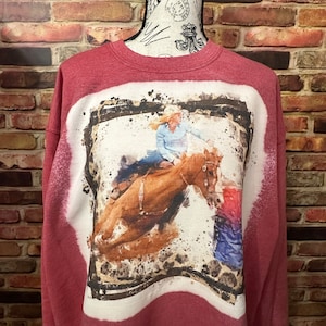 Barrel Racer Bleached Sweatshirt / Horse Shirt/ Rodeo Shirt