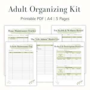 Op de afbeelding: Een afdrukbare PDF "Adult Organizing Kit" met 5 pagina's. De kit bevat een onderhoudstracker voor thuis, een gezondheidsdossier voor huisdieren, een masterlijst, een onderhoudslogboek voor voertuigen en een medisch overzicht. De pagina's hebben een witte achtergrond met groene accenten.