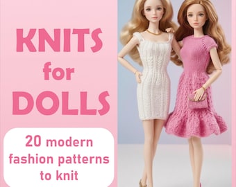 20 Modern Knitting Patterns for Fashion Doll | PDF Knit Dresses & Clothes | Knitted Doll Outfit Patterns | PDF Digital Instant Download