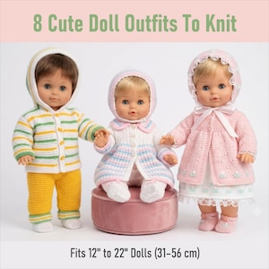 May include: Three dolls wearing hand-knitted outfits. The left doll wears a striped hooded jacket and yellow pants. The center doll wears a pastel striped coat and bonnet. The right doll wears a pink cardigan and dress. Text reads 8 Cute Doll Outfits To Knit, Fits 12" to 22" Dolls.