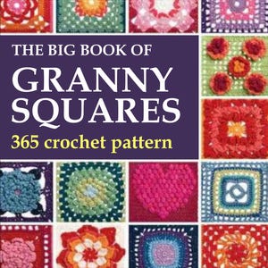 365 Grandma Squares Häkelanleitung | Häkelbücher PDF | Häkeln und Stricken | PDF Häkelanleitung | E-Book | Muster PDF Digital Sofortiger Download