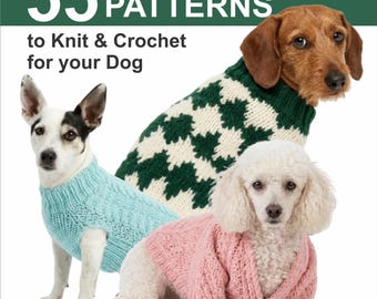 Pacchetto di 55 modelli all'uncinetto per cani / Modelli per maglioni e cappotti per cani / E-book PDF di maglia e uncinetto / Download digitale immediato dei modelli in formato PDF