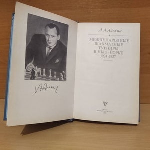 Libro de ajedrez vintage soviético Alexander Alekhine torneos internacionales de ajedrez en Nueva York 1924 1927