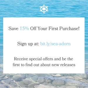 Może przedstawiać: Grafika w kolorze niebieskim i białym z kołem sterowym na g&oacute;rze i tekstem: "Save 15% Off Your First Purchase! Sign up at: bit.ly/sea-adorn Receive special offers and be the first to find out about new releases".