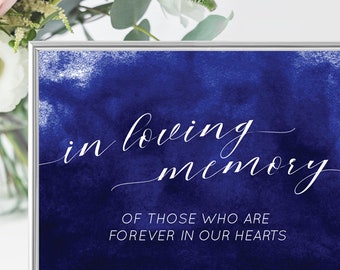 In Loving Memory Wedding Sign Printable - Navy Blue Watercolor - Forever In Our Hearts - 8x10 Download & Print at Home - In Memoriam