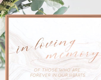 In Loving Memory Wedding Sign Printable - Copper Rose Gold Foil Effect - Forever In Our Hearts - 8x10 Download & Print at Home - In Memoriam