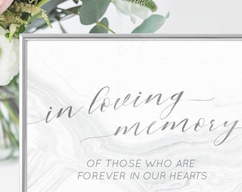 In Loving Memory Wedding Sign Printable - Marble Silver Decor Sign - Forever In Our Hearts 8x10 Download & Print at Home - In Memoriam