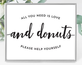 Donut Bar Sign - Donut Wall Sign - Wedding Donut Sign - All You Need Is Love And Donuts - Donut Favors Sign - Print at Home 8x10 PDF