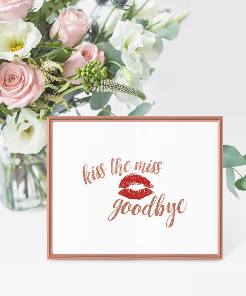Kiss The Skip Goodbye Printable - Kiss The Miss out on Goodbye Indicator - Kiss the Overlook Goodbye Recreation Rose Gold Glitter Bridal Shower Printable 8x10 PDF picture regarding Kiss the Miss Goodbye Printable named Kiss The Overlook Goodbye Printable - Kiss The Skip Goodbye Signal - Kiss the Skip Goodbye Video game Rose Gold Glitter Bridal Shower Printable 8x10 PDF