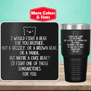 Funny Brother Gifts For Brother Tumbler Travel Mug Cup, Brother Gift Idea, Brother Birthday Best Brother Ever Brother Gift From Sister Q-51C