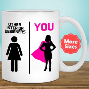 Funny Interior Designer Gift For Women Her Female, Interior Designer Mug Coffee Cup, Gift For Interior Designer Gift Idea Design L-17I