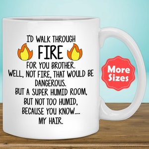 Funny Brother Gifts For Brother Mug Coffee Cup, Brother Gift Idea, Brother Birthday Present, Best Brother Ever, Bro Gift From Sister M-57K