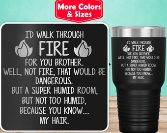 Funny Brother Gifts For Brother Tumbler Travel Mug Cup, Brother Gift Idea, Brother Birthday Best Brother Ever Brother Gift From Sister U-84S
