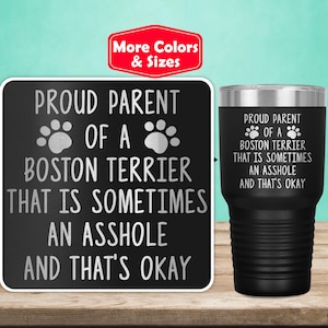 Funny Boston Terrier Gifts, Boston Terrier Tumbler Travel Mug Cup, Boston Terrier Mom Dad, Boston Terrier Dog, Boston Terrier Lover I-80L