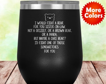 Funny Sister In Law Gift For Sister In Law Wine Tumbler Glass Travel Cup, Sister In Law Gift Idea, Best Sister-in-law Birthday Present B-43U