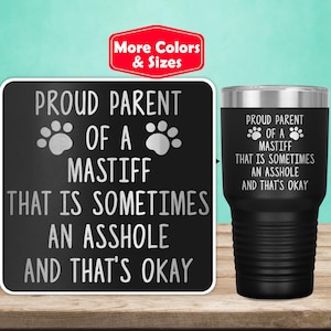 Funny Mastiff Gifts, Mastiff Tumbler Travel Mug, Mastiff Mom Dad, Mastiff Dog, Mastiff Lover, Mastiff Owner, Mastiff Cup, Mastiff Mama F-13V