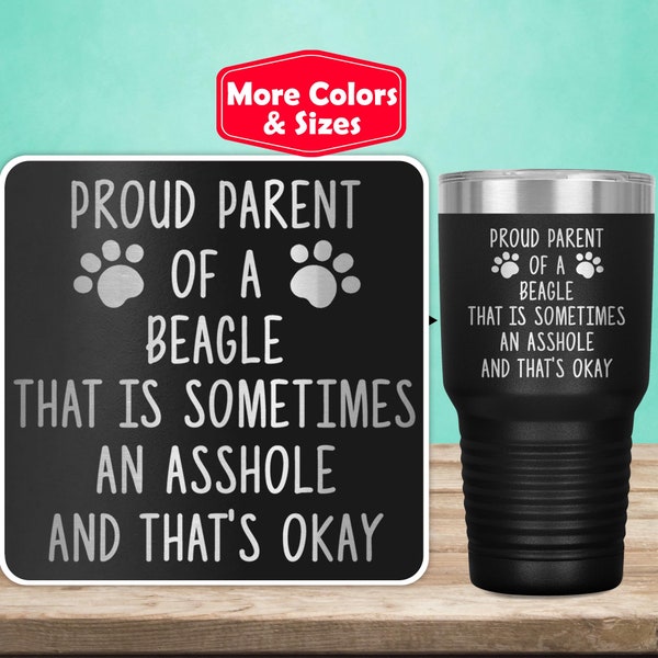 Funny Beagle Gifts, Beagle Tumbler, Beagle Mom Dad, Beagle Dog, Beagle Lover, Beagle Owner, Beagle Cup, Beagle Mama, Beagle Travel Mug T-78D