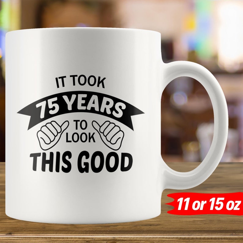 75th Birthday Gift For Women Men Her Him Mom Dad Grandma