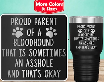 Funny Bloodhound Gifts, Bloodhound Tumbler Travel Mug Cup, Bloodhound Mom Dad, Bloodhound Dog, Bloodhound Lover, Bloodhound Owner Z-35U