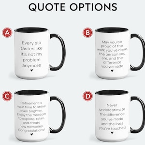 Puede incluir: Cuatro tazas de caf&eacute; blancas con bordes y asas negros. Cada taza tiene una cita diferente impresa en negro. Las citas son: "Every sip tastes like it's not my problem anymore", "May you be proud of the work you've done. The person you are, and the difference you've made", "Retirement is your time to shine even brighter. Enjoy the freedom to explore, relax, and create new memories. Congratulations!" y "Never underestimate the difference you've made and the lives you've touched".