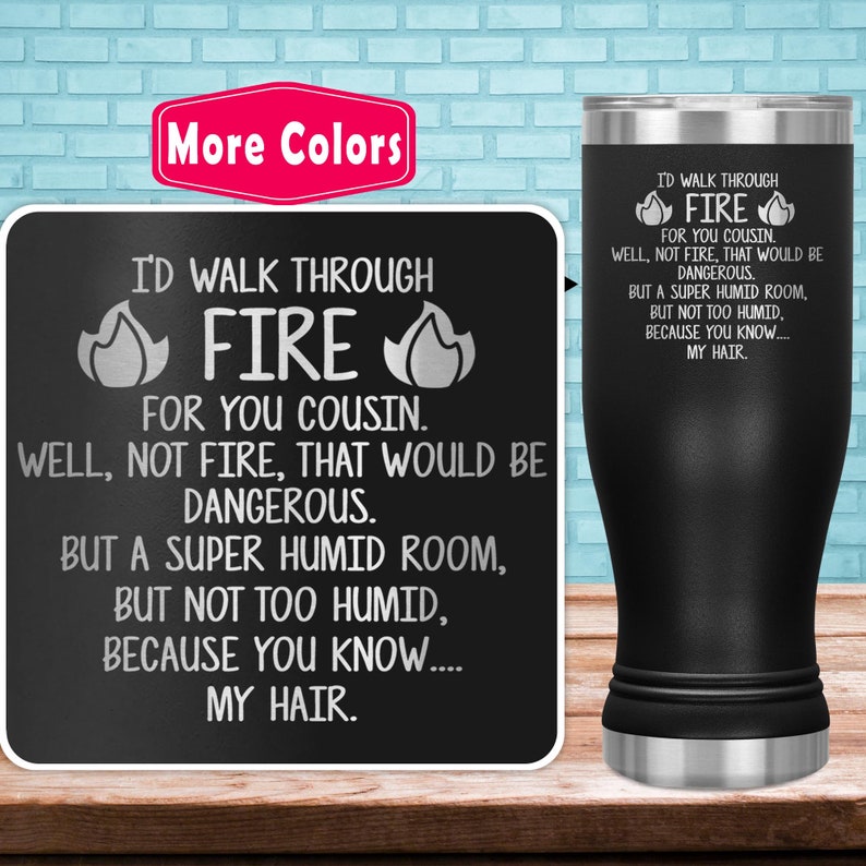 Cousin Pilsner Tumbler Beer Glass Travel Mug Cup Best Cousin Birthday Gift Idea X-95D Funny Cousin Gifts For Cousin Women Men Her Him