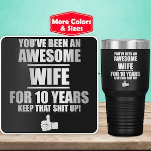 10th Anniversary Gift For Wife Tumbler Travel Mug Cup, 10 Year Wedding Anniversary Gift For Women, Ten Year Anniversary Gift For Her I-59R