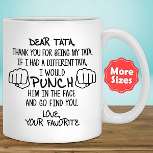 Funny Tata Gift For Tata Mug, Tata Cup, Tata Gift Idea, Tata Birthday, Best Tata Ever, Tata Present Mug For Tata Coffee Mug Coffee Cup O-55K